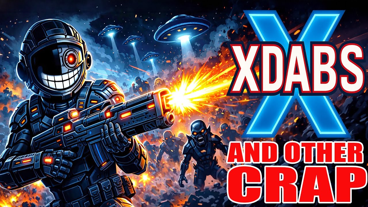 XDABS (and other CRAP) - XCOM 2 & Balatro