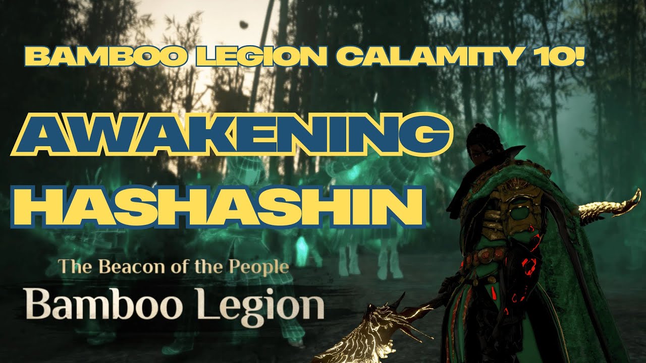 Black Desert Online 🔥Awakening Hashashin🔥Bamboo Legion Calamity 10!