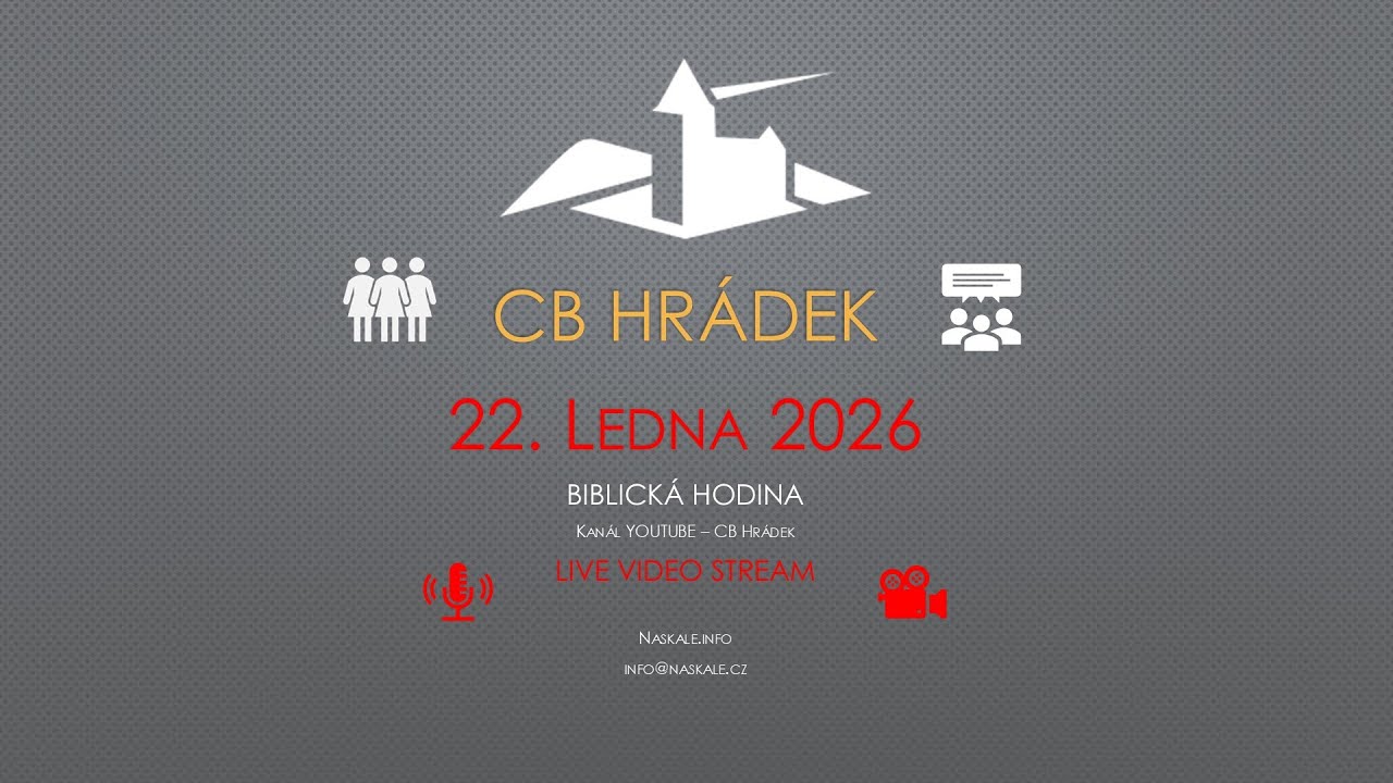 CB Hrádek, Biblická hodina, čtvrtek 22-01-2026