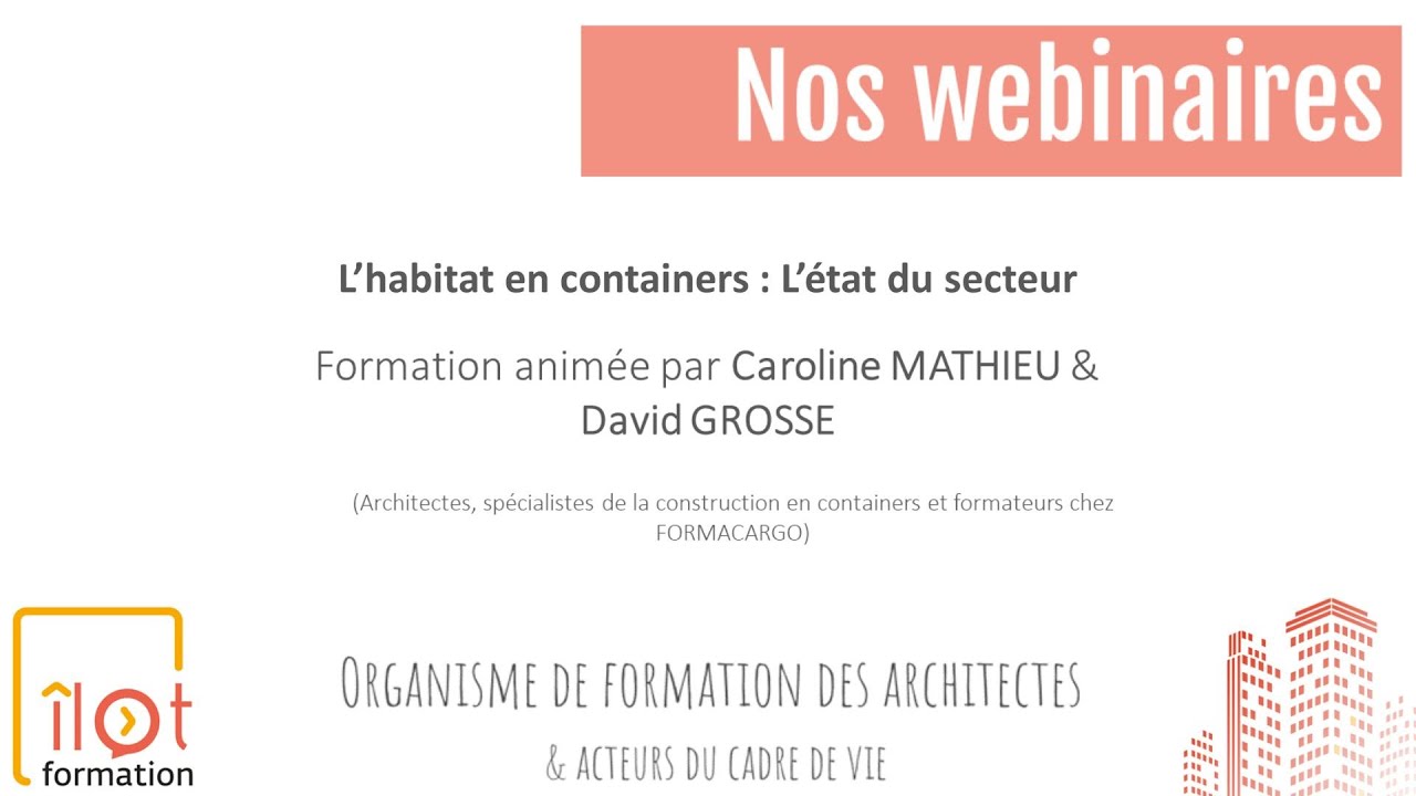 L'habitat en containers : l'état du secteur