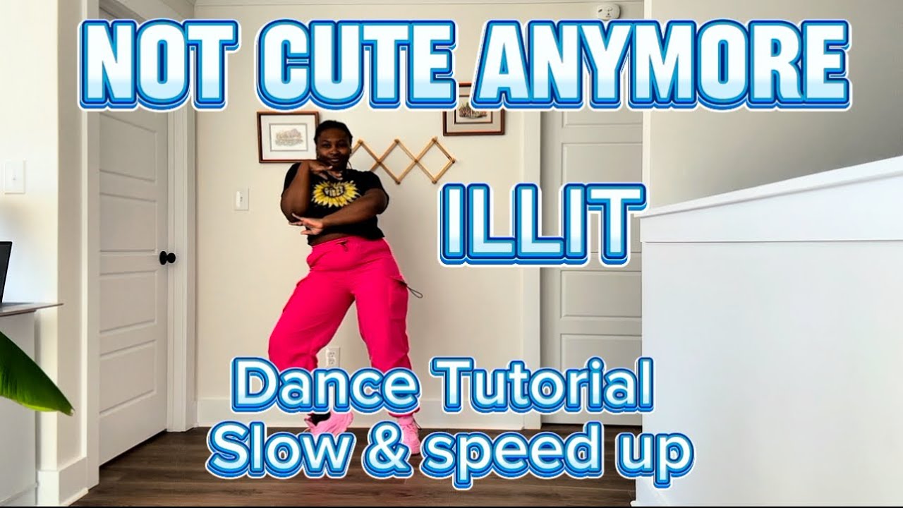 ILLIT - ( NOT CUTE ANYMORE ) - dance tutorial - slowed & speed up + mirror 