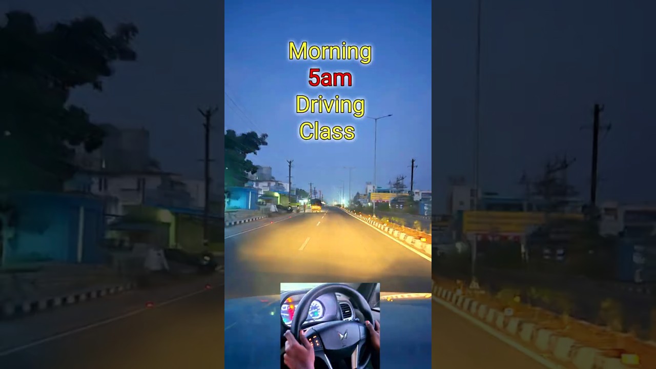Morning 5am Driving Class 