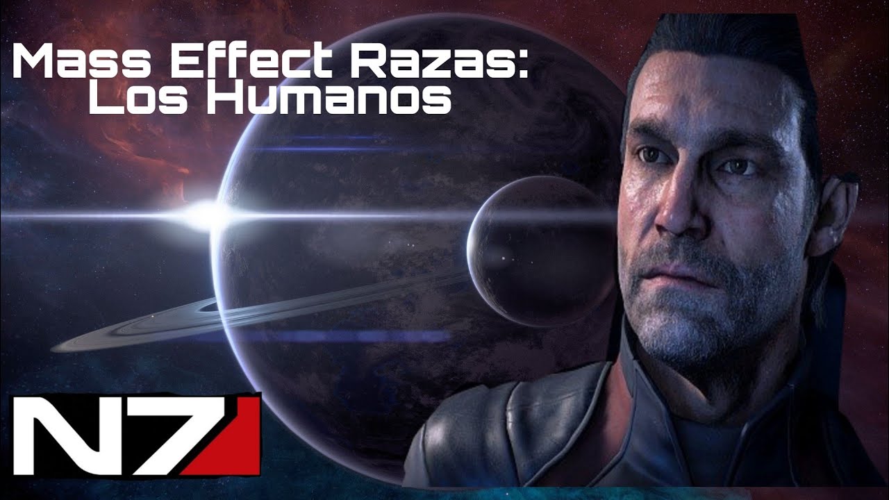 Mass Effect Razas: Los Humanos