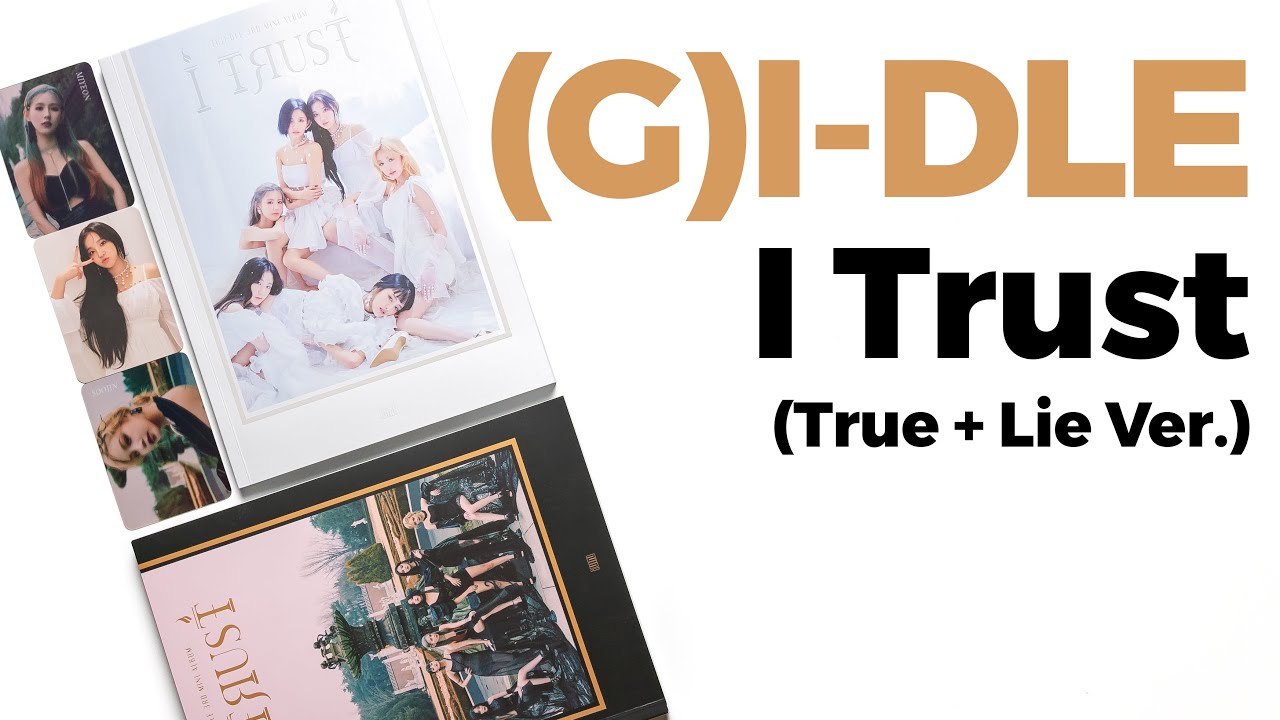 Unboxing (G)I-dle I Trust 3rd Mini Album (True + Lie Version) / Quick Look