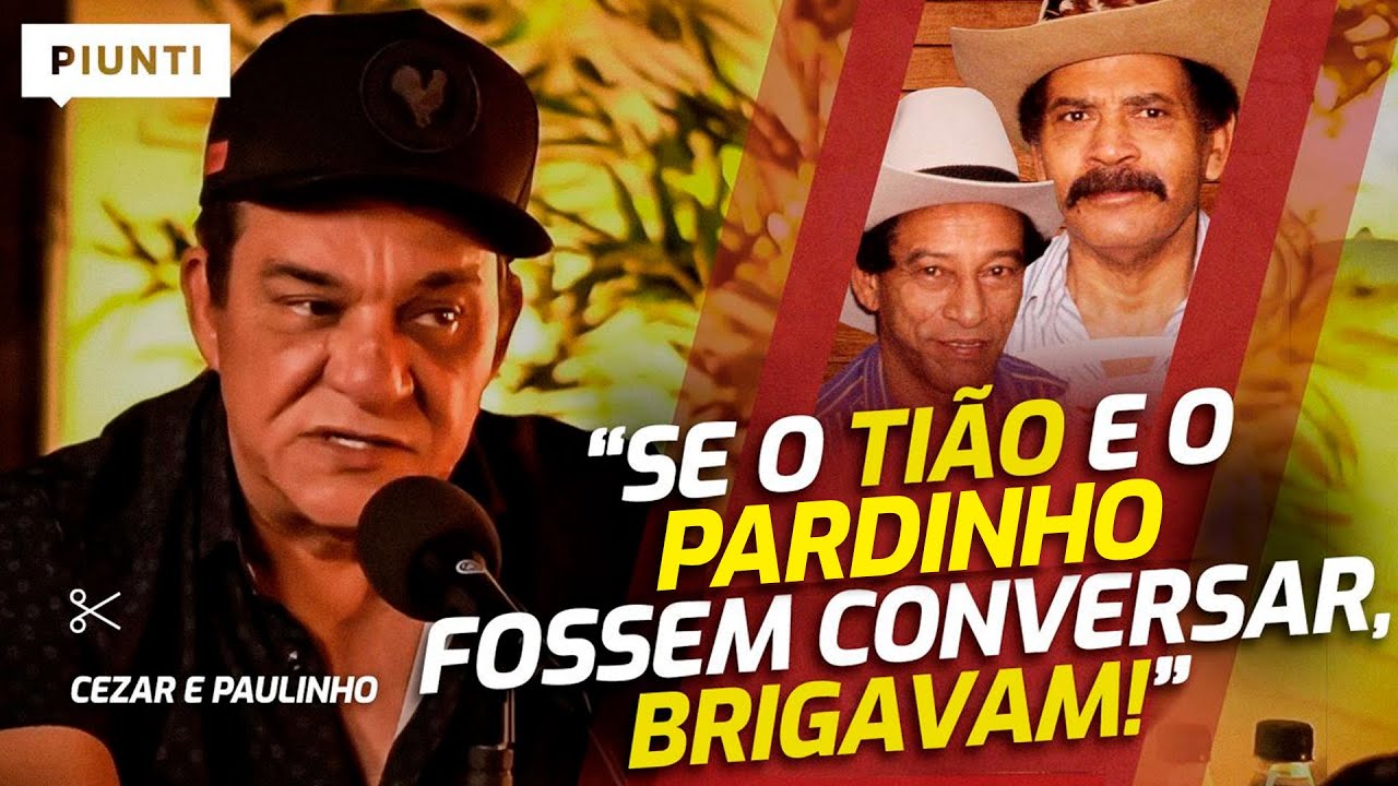 O QUE NUNCA CONTARAM SOBRE O TIÃO CARREIRO | Piunti entrevista Cezar e Paulinho