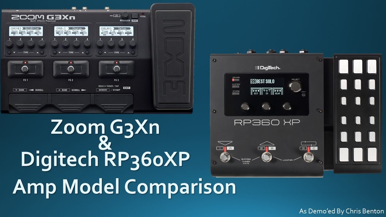 Zoom G3Xn & Digitech RP360XP - Comparison of Amp Models
