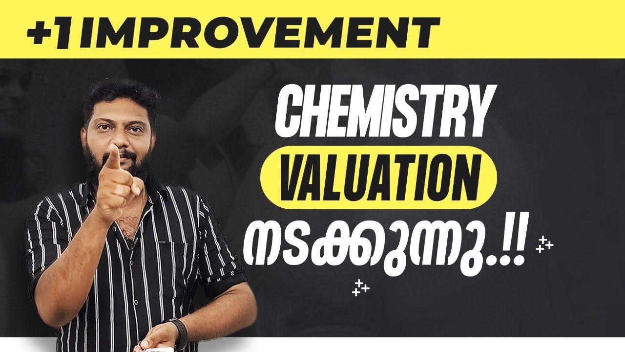 Plus One | Improvement | Chemistry | Valuation നടക്കുന്നു.!!  | Never Ever Give Up! | 🔥🔥