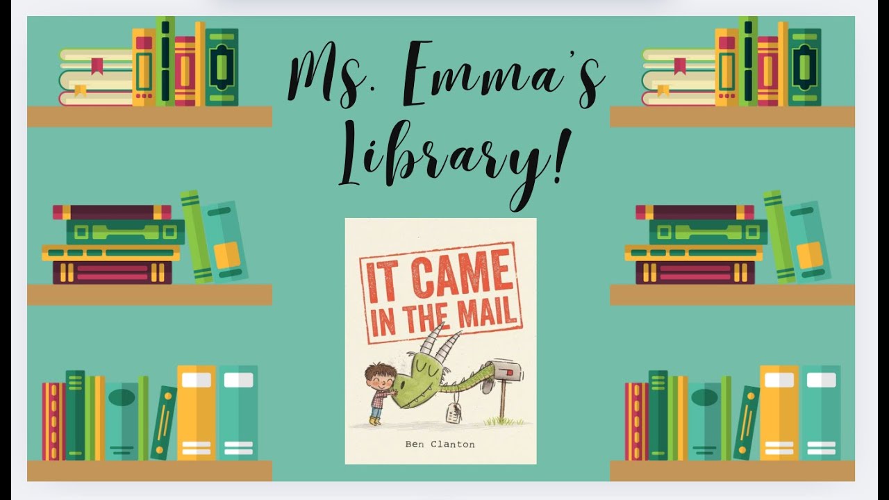 Kids Read Aloud - It Came in the Mail by Ben Clanton