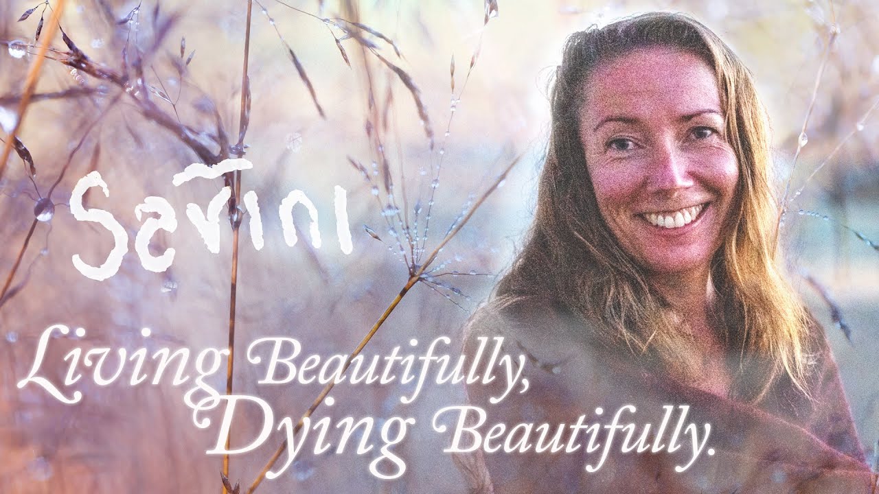 Living Beautifully, Dying Beautifully.