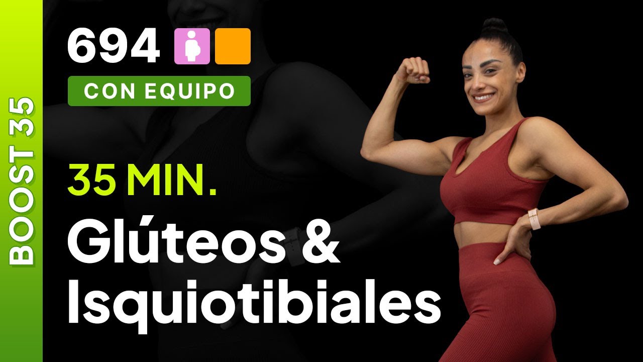 Día 5 Boost-35 | Glúteos & isquiotibiales | Ejercicio para glúteos en casa