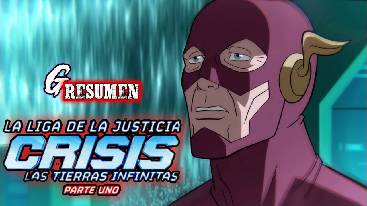 CRISIS EN TIERRAS INFINITAS: PARTE 1 (2024) Resúmen en 13 minutos
