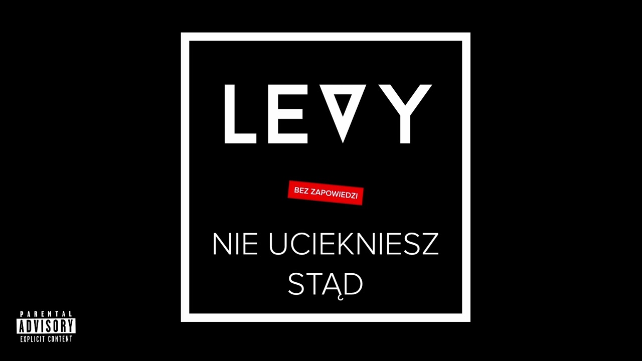 LEVY - Nie uciekniesz stąd ((polski rap, nowość 2026)