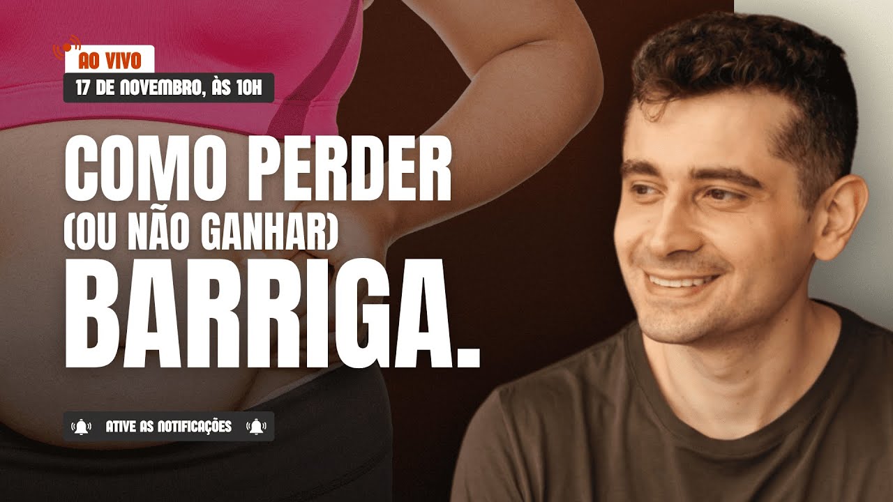 Ao vivo: Como PERDER (ou não ganhar) GORDURA na BARRIGA?