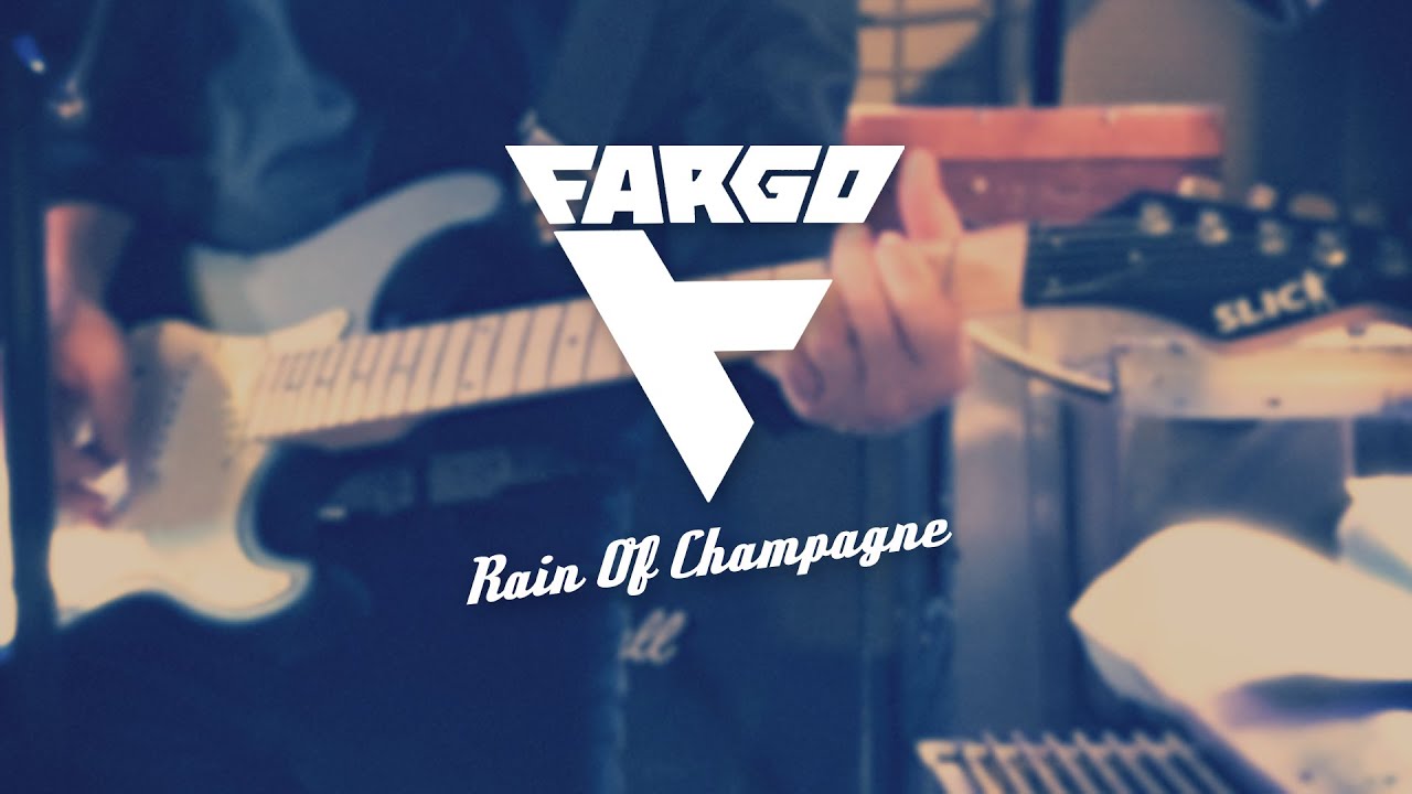 Fargo - Rain Of Champagne (Official Video)