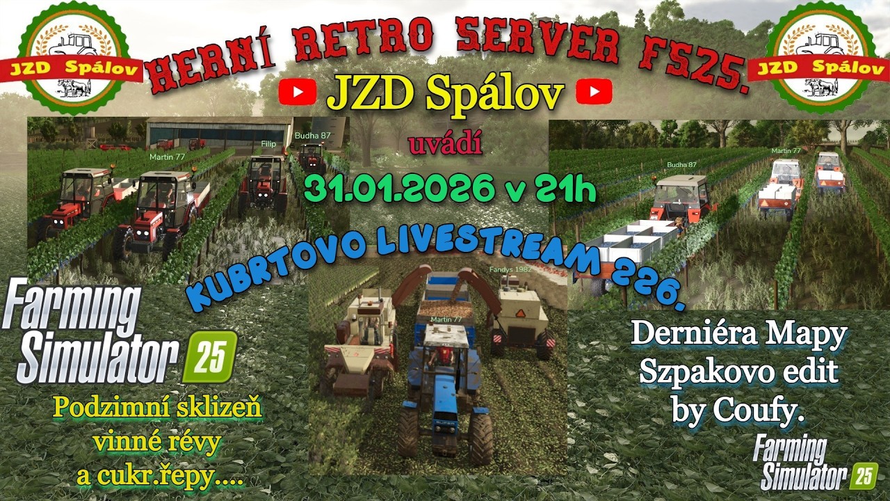 JZD Spálov -Kubrtovo livestream.226 -Podzimní sklizeň vína a řepy na Szpakowo - Farming.Simulator.25