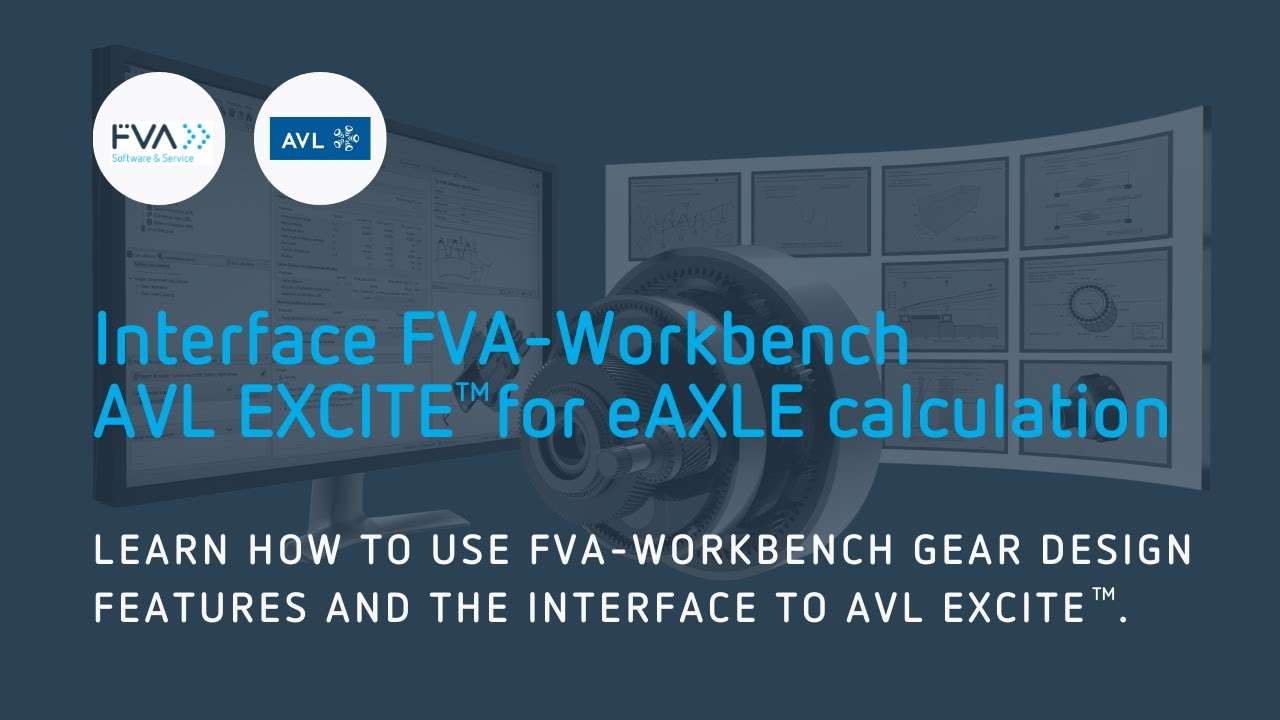 Interface FVA-Workbench AVL EXCITE for eAXLE calculation