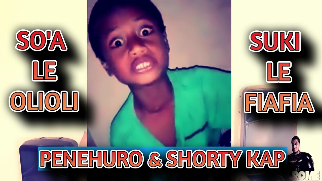 SO'A LE OLIOLI  SUKI LE FIAFIA - Penehuro & Shorty Kap - Dr. Rome Production
