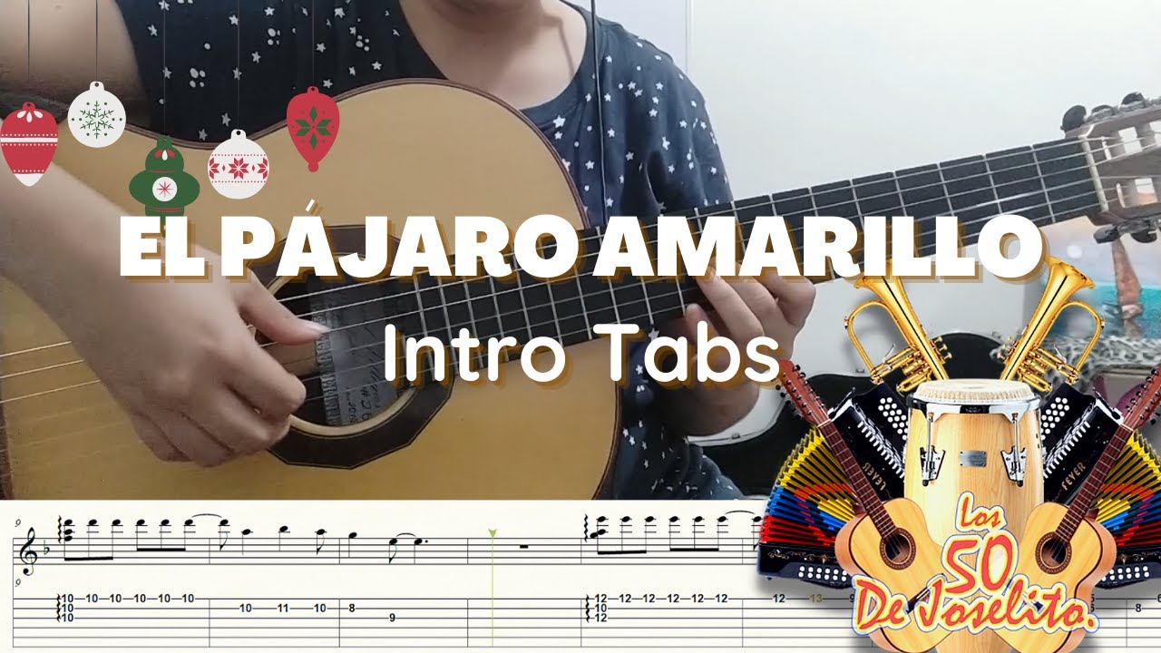 El Pájaro amarillo - Los 50 de Joselito (Intro tabs)