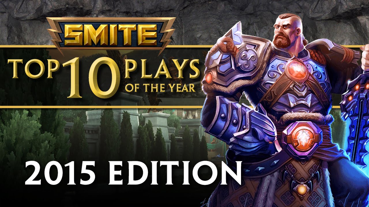 SMITE - Top 10 Plays of 2015