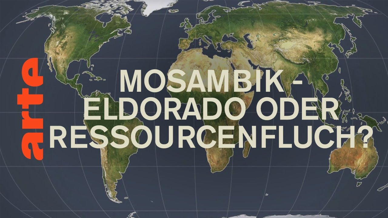 Mosambik - Eldorado oder Ressourcenfluch? | Mit offenen Karten | ARTE