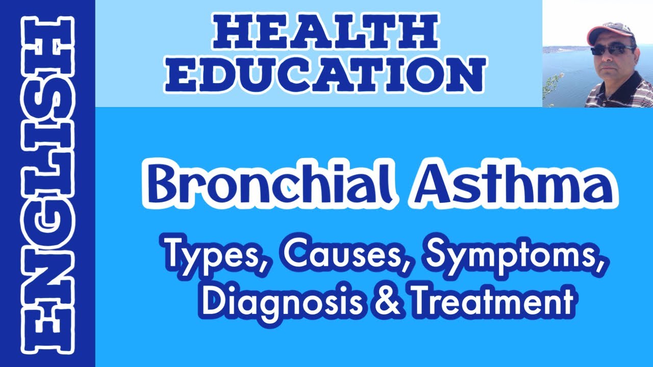 Bronchial Asthma: Types, Causes, and Treatment I English II Prof. Dr. Javed Iqbal FAROOQI