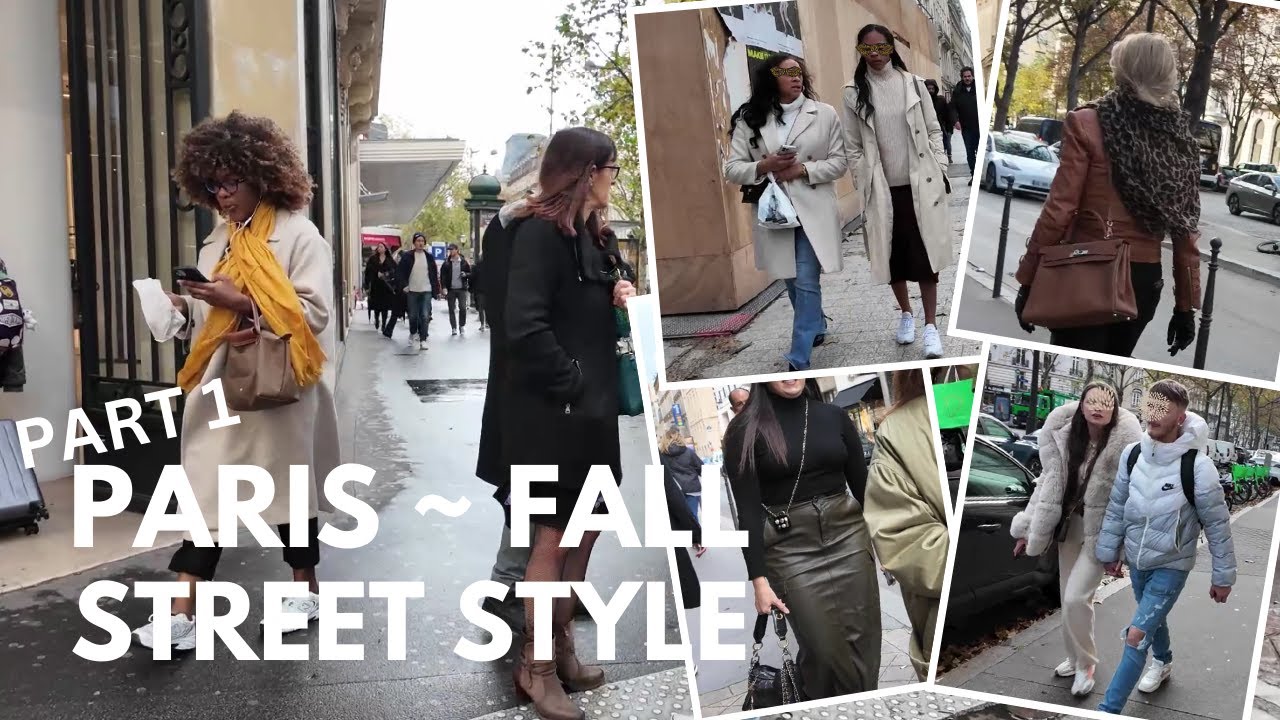 FALL FASHION, WHAT PEOPLE WEAR IN PARIS IN NOVEMBER (Part 1)