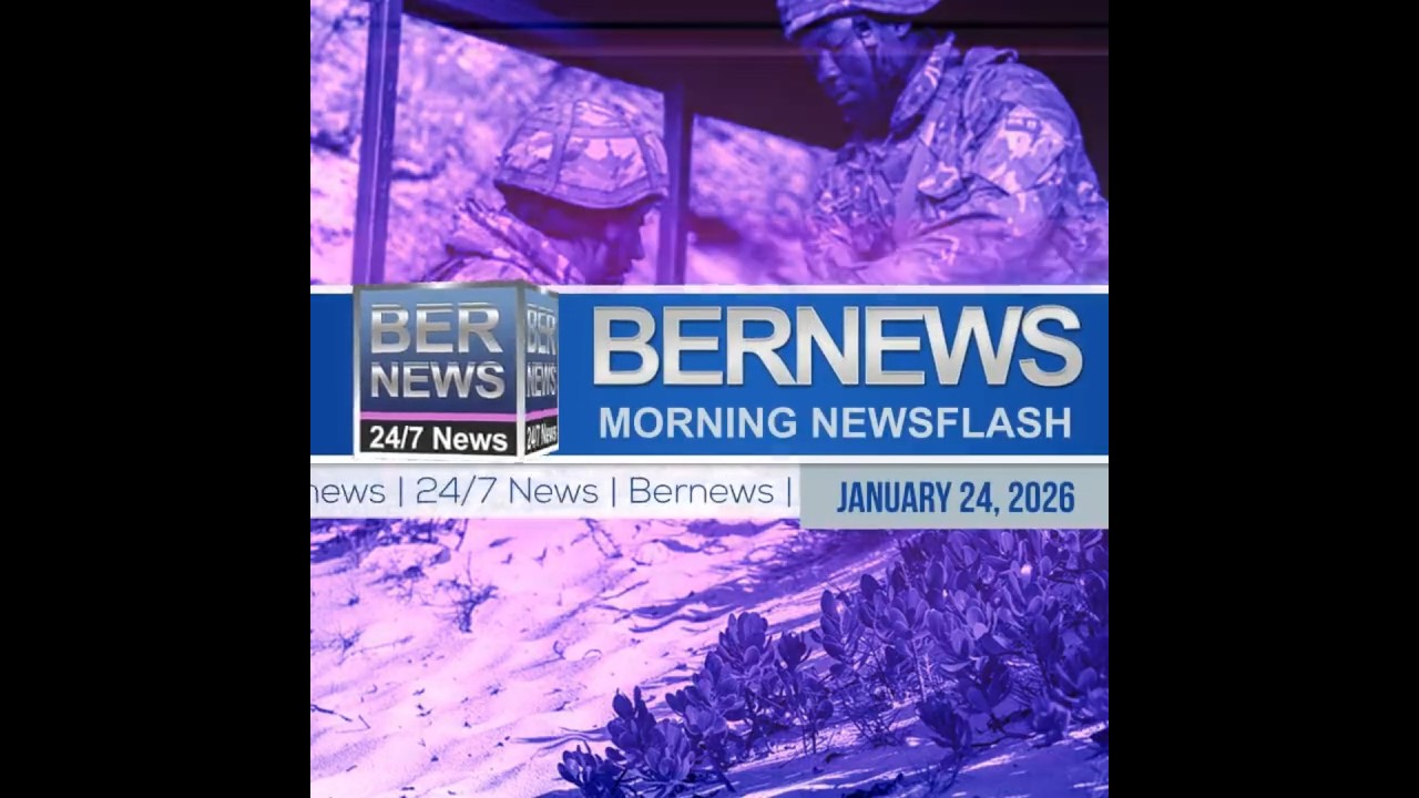 Bermuda Newsflash For Saturday, January 24, 2026