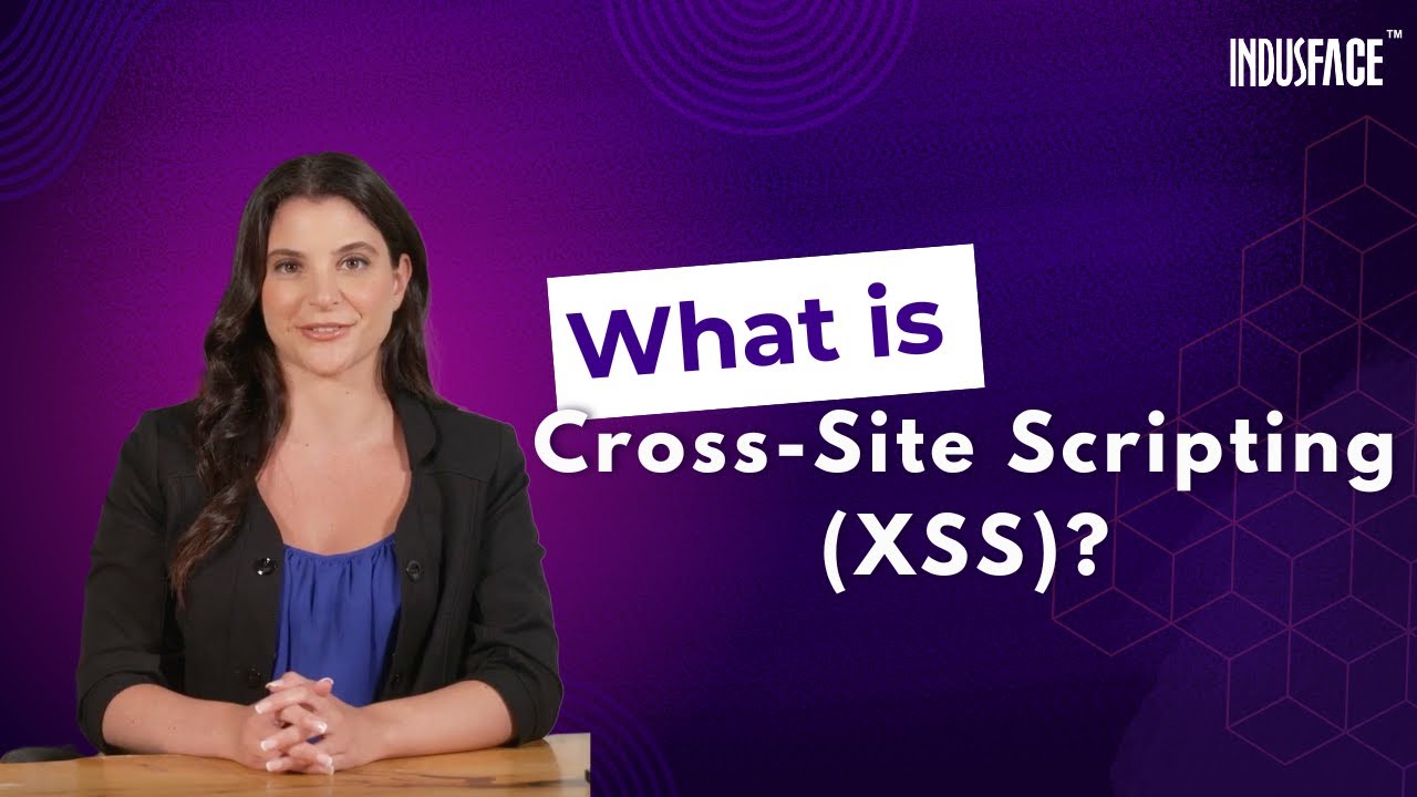 What Is Cross-Site Scripting (XSS)?