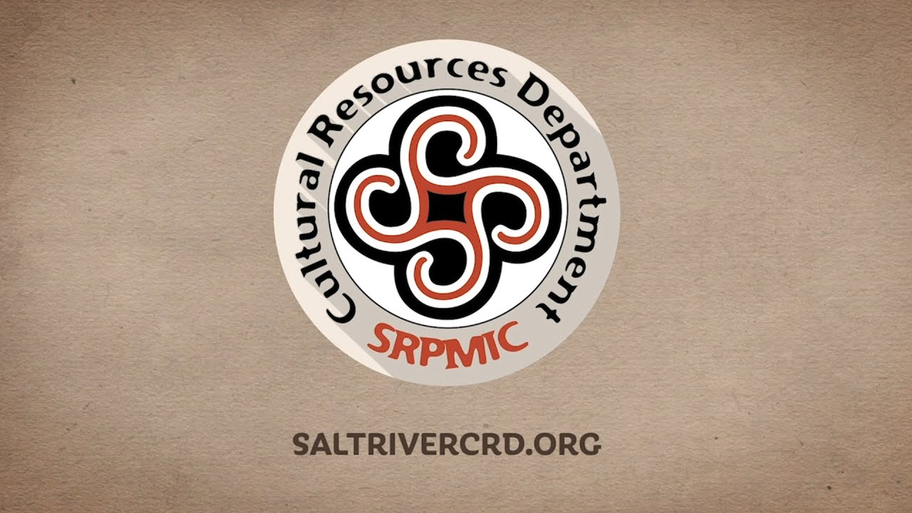 Salt River Pima-Maricopa Indian Community - Cultural Resources Department Overview