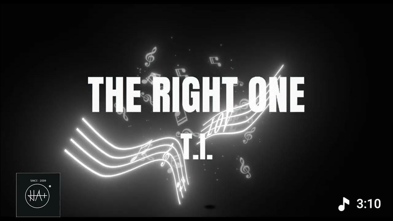 T.I. - The Right One (Official Audio)