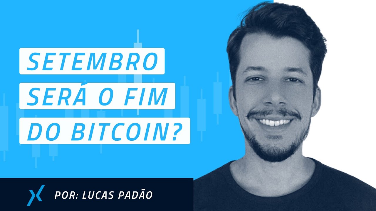 Bitcoin em setembro: o que pode acontecer? | @Quem&eacute;Satoshi e @coinext