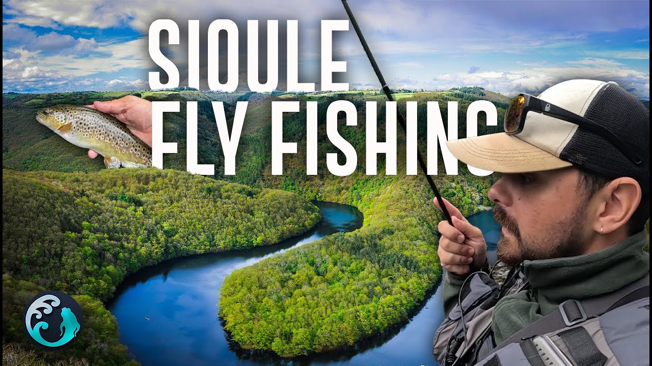 SIOULE FLY FISHING - p&ecirc;che &agrave; la mouche sur une des plus belle rivi&egrave;re de France