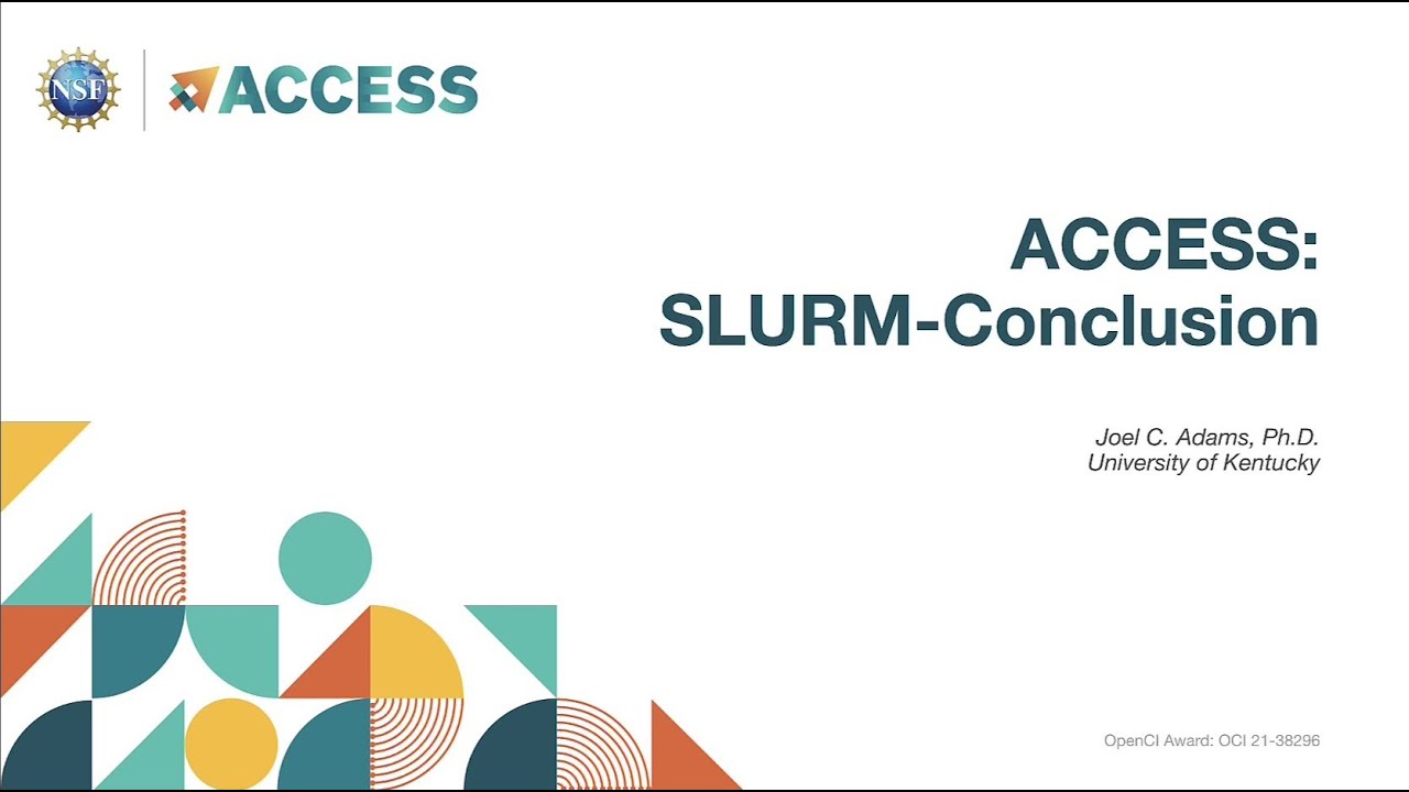 SLURM Conclusions