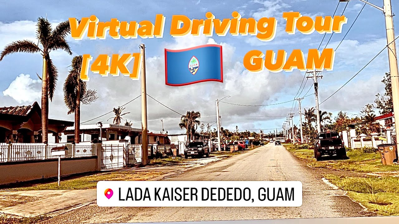 Lada-Kaiser-Dededo Virtual Driving Tour Guam 🇬🇺 [4K] Stroll Patrol 🚙