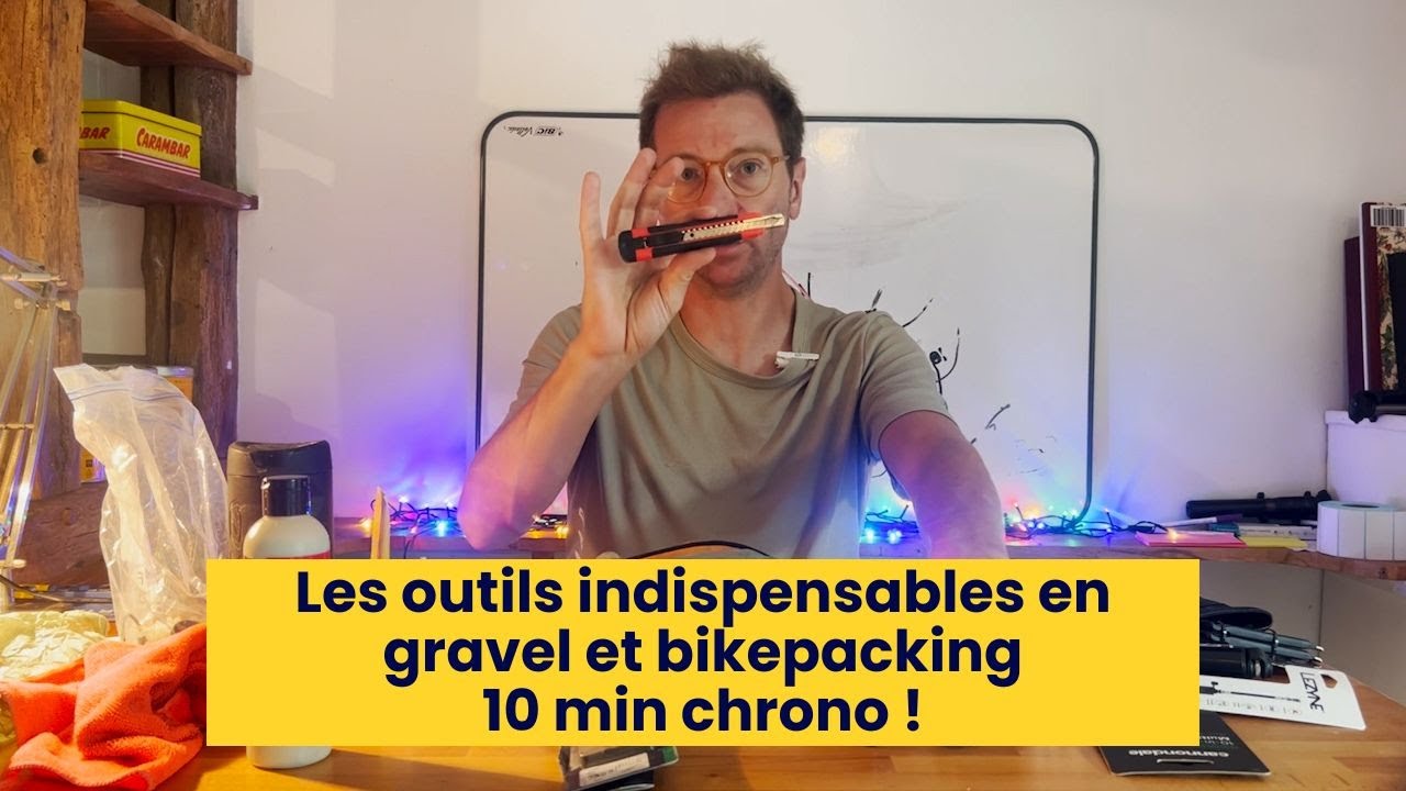 (GRAVEL) Les outils du GRAVEL et du BIKEPACKING