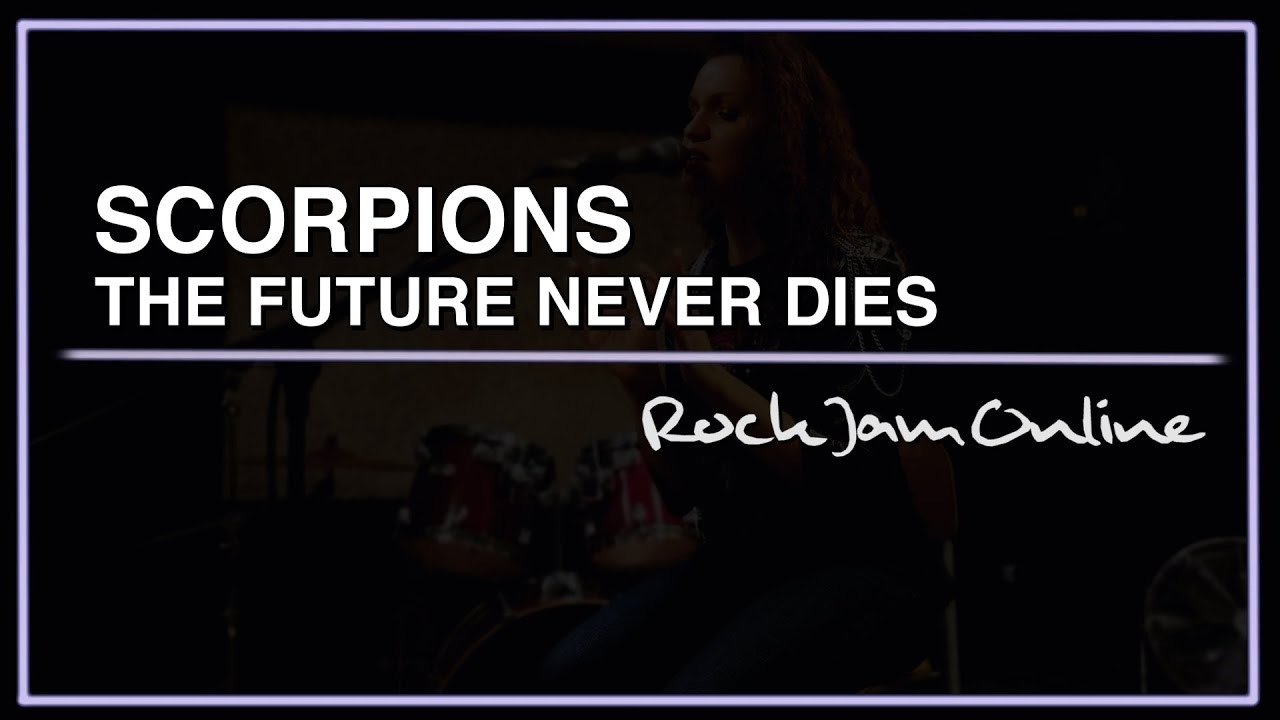 Scorpions - The future never dies