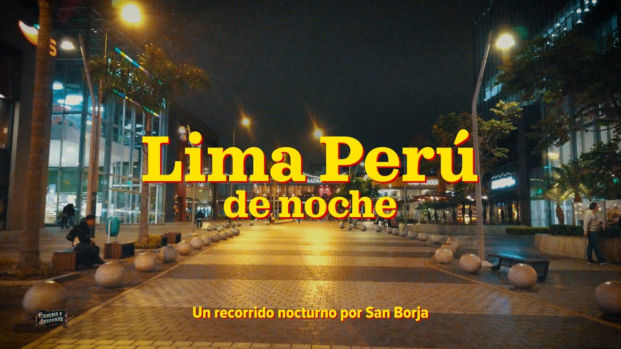 Asi luce San Borja de noche, Buena zona para vivir, Lima Peru 4k