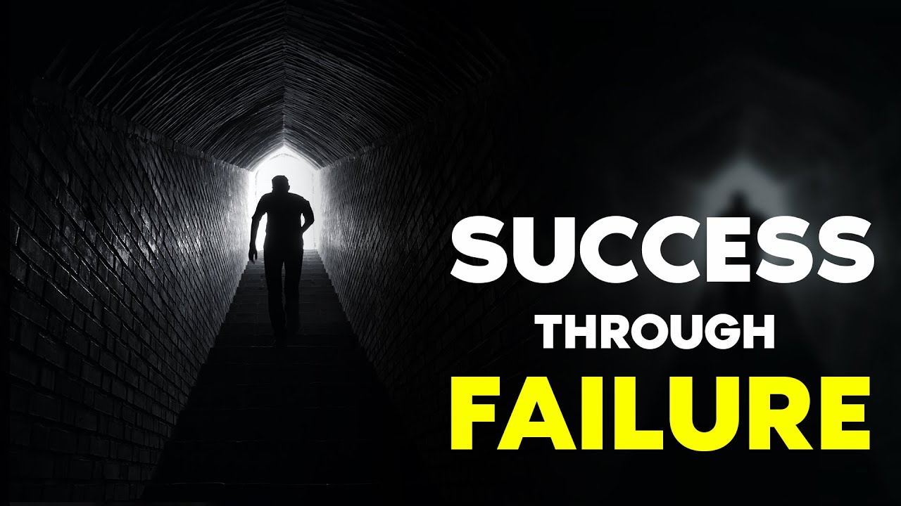 SUCCESS THROUGH FAILURE | Best Motivational Video of 2020