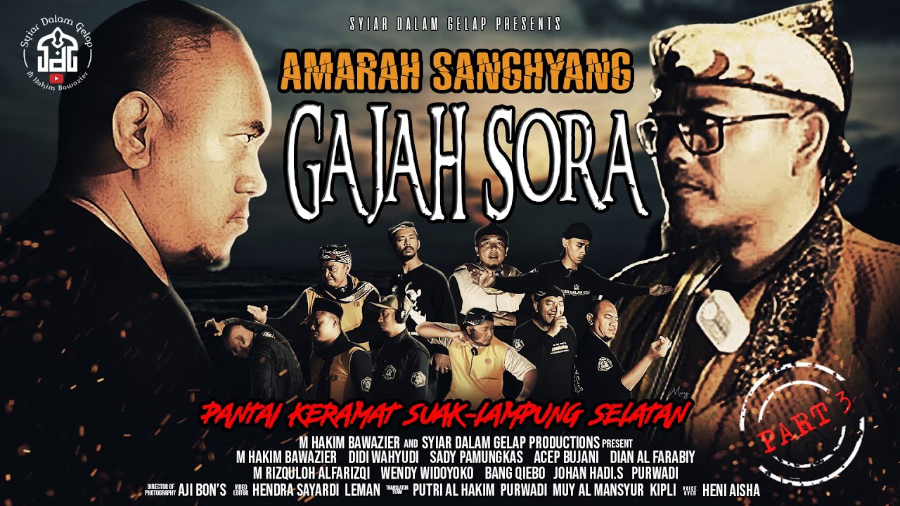 PART 3 | Amarah Sanghyang Gajah Sora Di Pantai Suak Lampung Selatan | Syiar Dalam Gelap