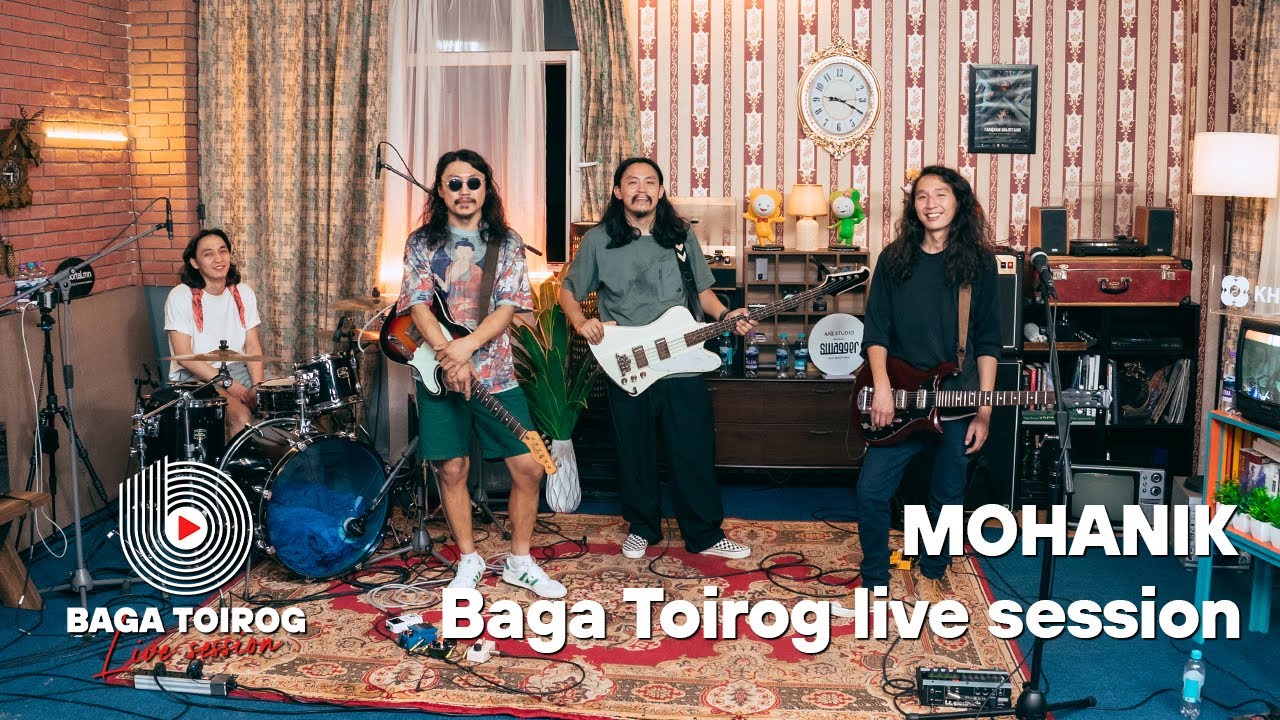 Mohanik | Baga Toirog Live Session