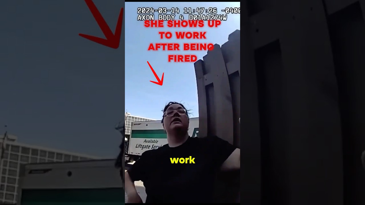 Woman Shows up to Work After Being Fired