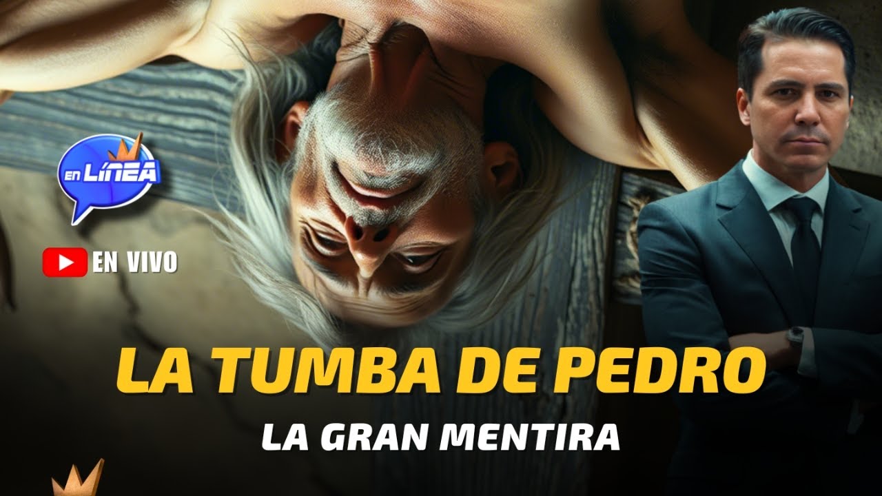 LA TUMBA DE PEDRO "LA GRAN MENTIRA" | EN LÍNEA con Oliver Coronado