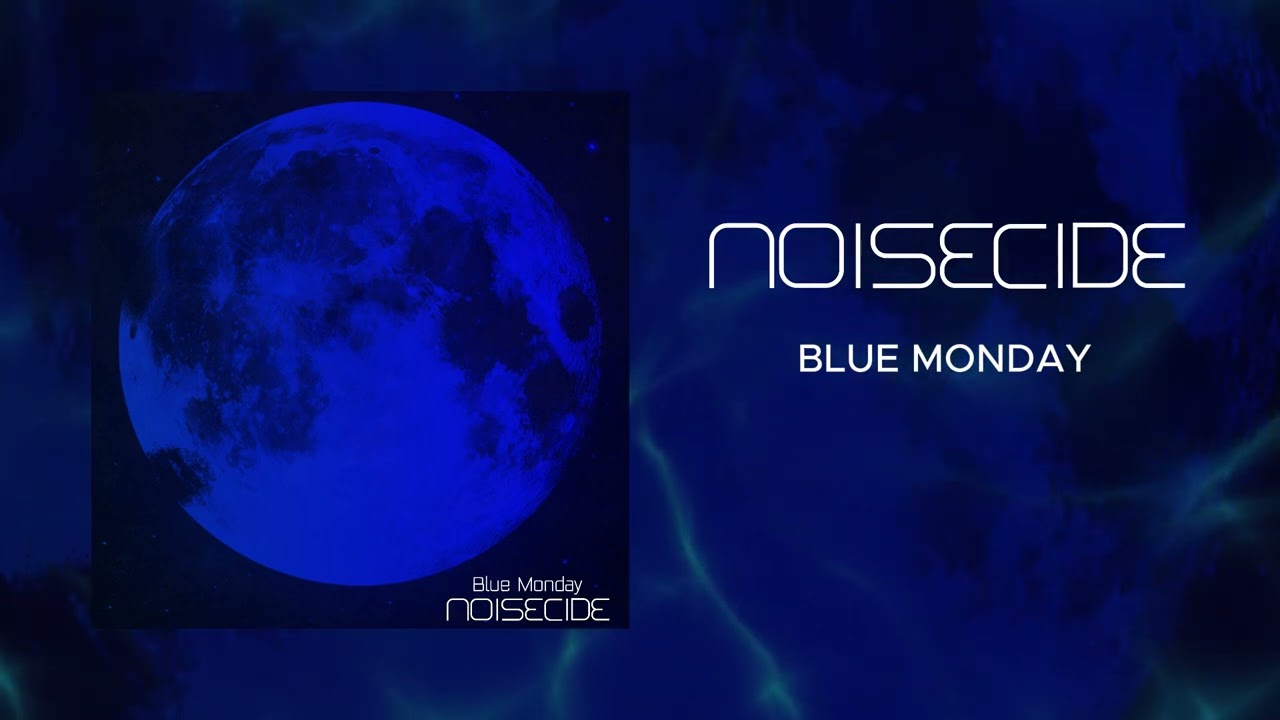 New Order Cover | Noisecide - Blue Monday