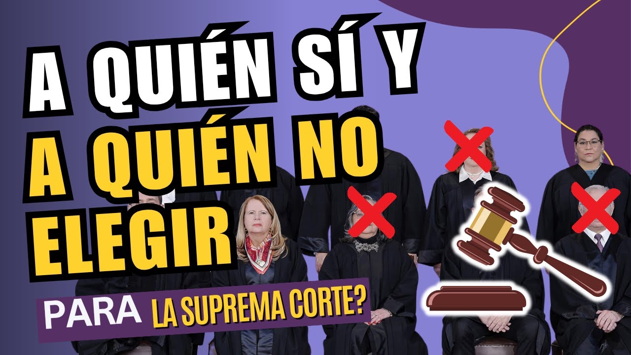 Conoce a los mejores y peores candidatos de la Suprema Corte | Boleta Morada 🟣Poder Judicial 2025