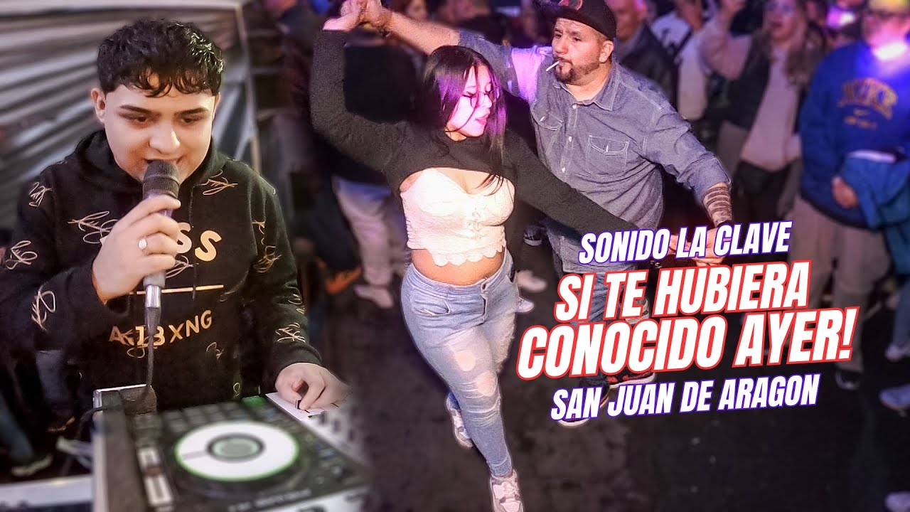 👉 Si Te Hubiera Conocido Ayer | Sonido La Clave | San Juan De Aragon | Org. Caguamos