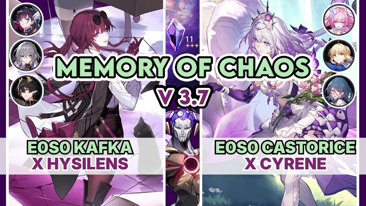E0S0 KAFKA x HYSILENS & E0S0 CASTORICE x CYRENE | MEMORY OF CHAOS STAGE XI | HSR 3.7