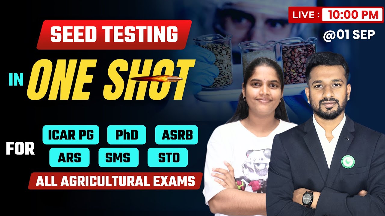 Complete Seed Testing in One Shot For all Agricultural Exams by Gayithri Ma&rsquo;am and Hariprasad Sir