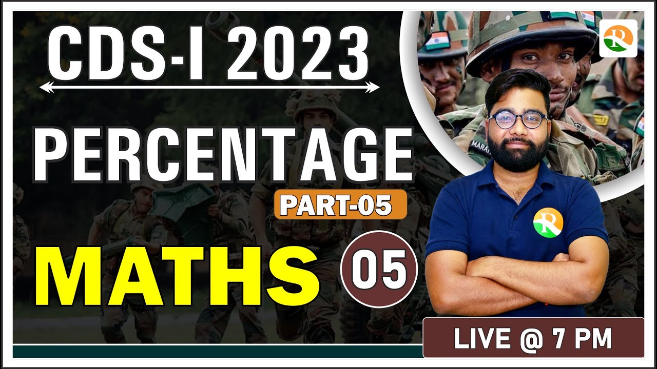 Percentage | Percentate for cds | Complete Maths for CDS | CDS Maths Classes | CDS batch Course