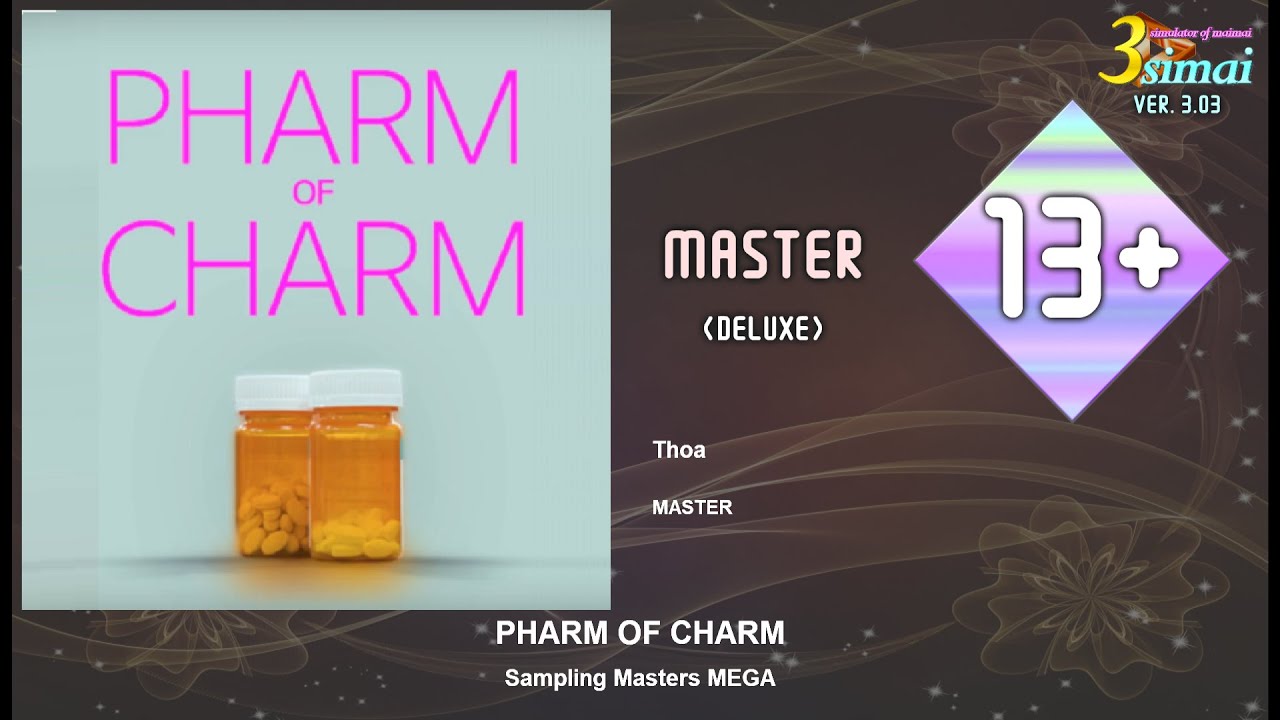 [maimai 創作譜面] Sampling Masters MEGA - PHARM OF CHARM [MAS 13+]
