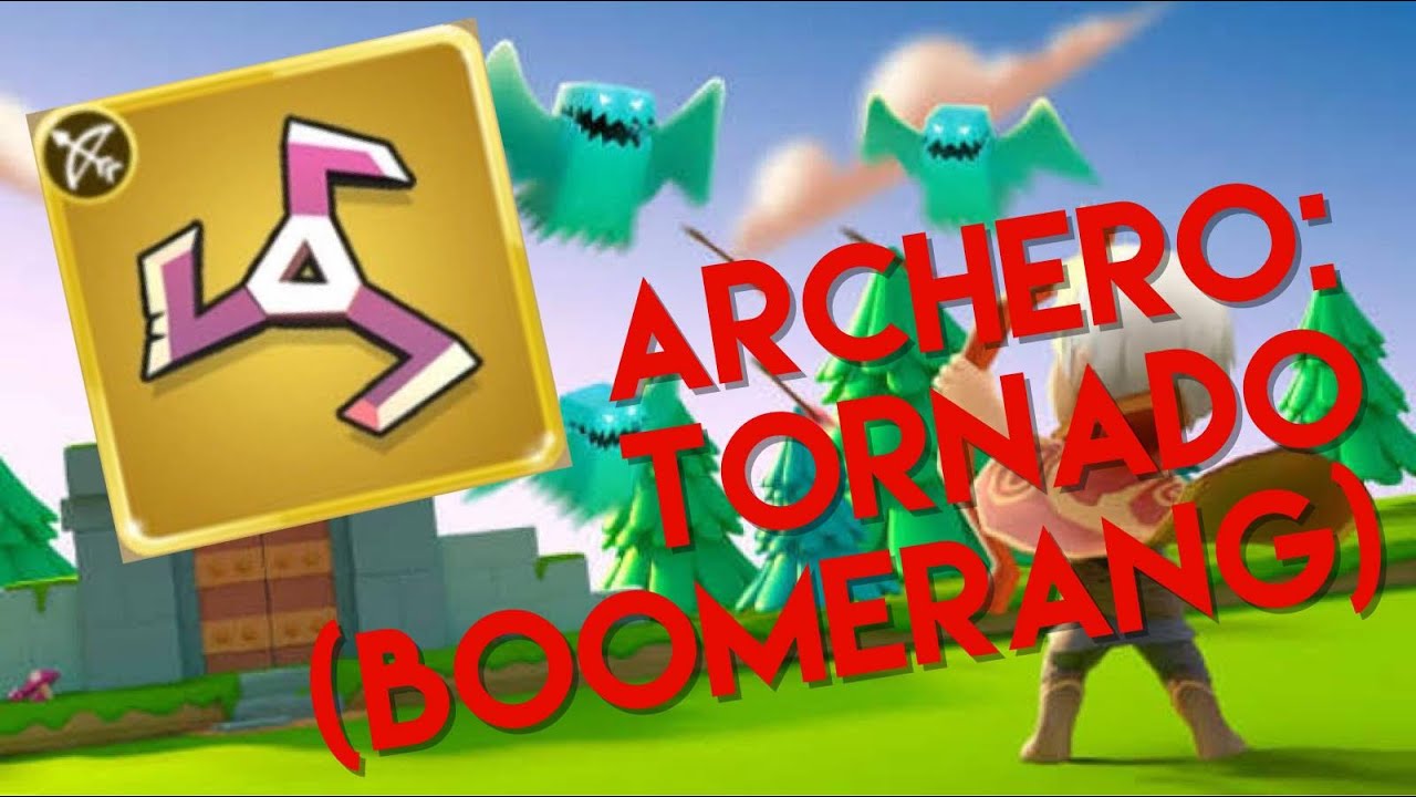 Archero: Tornado (Boomerang)
